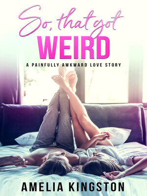 cover image of So, That Got Weird